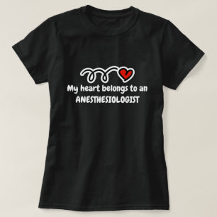 Mon coeur appartient à un t-shirt anesthésiste