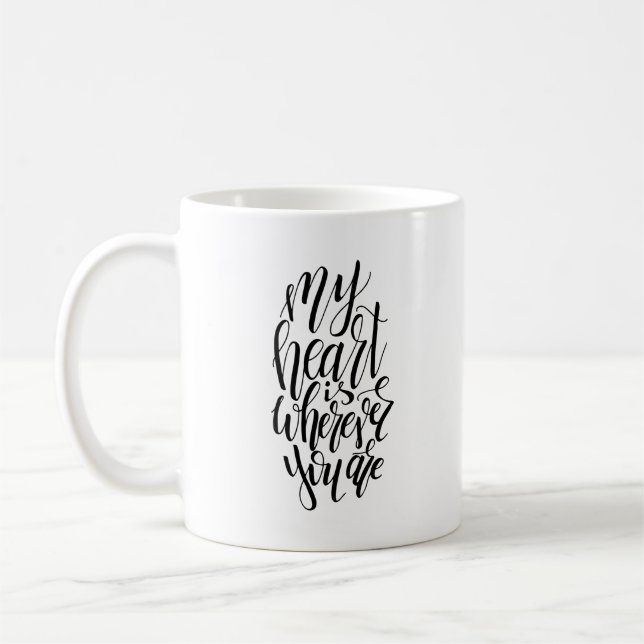 Mon Coeur Est Là Où Vous Êtes Mug (Gauche)