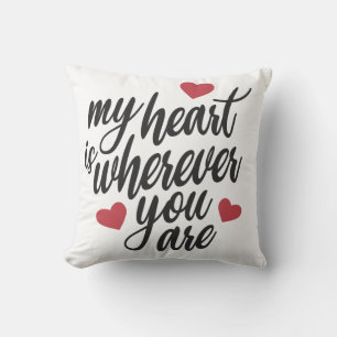 Mon coeur est partout où vous êtes Coussin Valenti