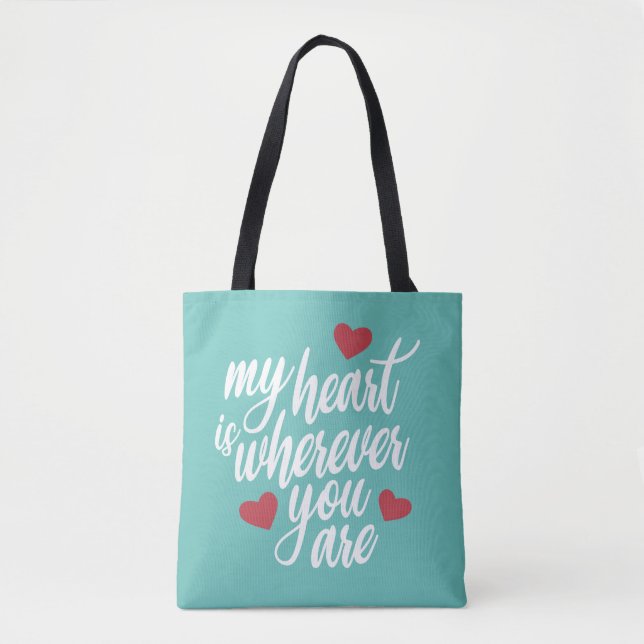 Mon coeur est partout où vous êtes Valentin | Sac  (Devant)