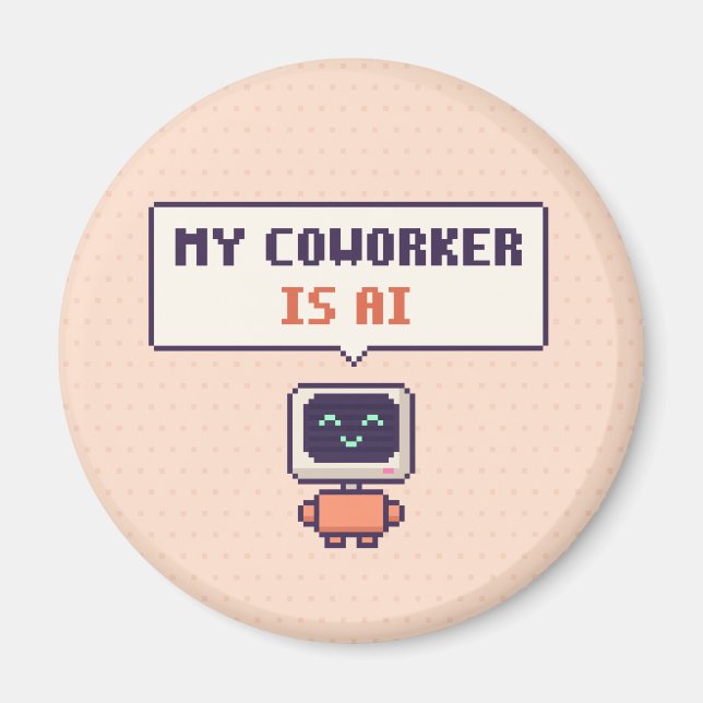 Mon collègue est drôle AI Pixel Magnet (Devant)