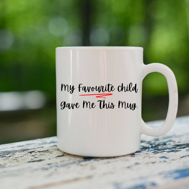 Mon Enfant Préféré M'A Donné Cette Mug - Parent Dr (Créateur téléchargé)