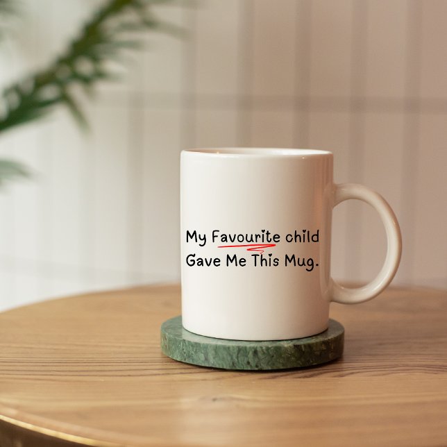 Mon Enfant Préféré M'A Donné Cette Mug - Parent Dr (Créateur téléchargé)