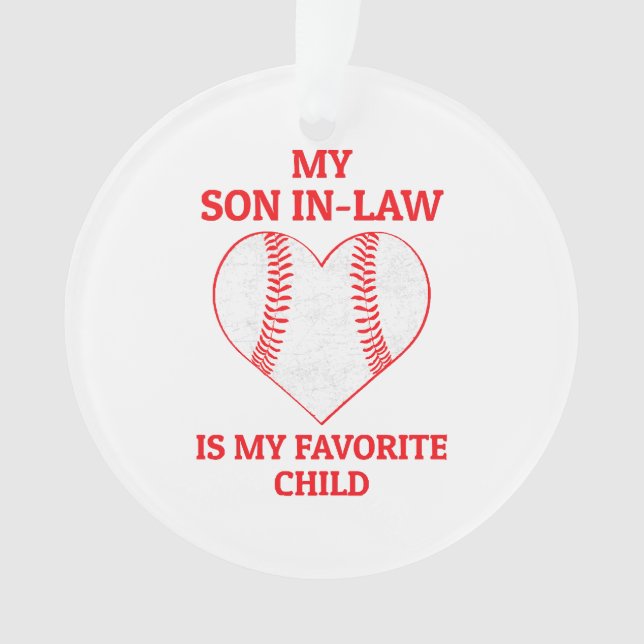 Mon gendre est mon enfant préféré - Fan de basebal (devant)