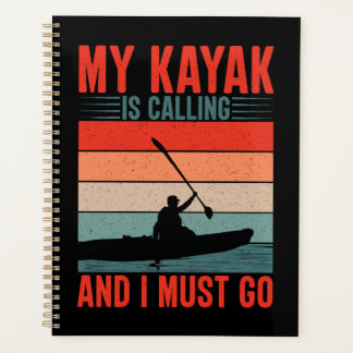 Mon Kayak appelle et je dois y aller