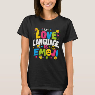 Mon Langage d'Amour Est Un Émoji T-Shirt pour Femm