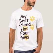 Mon meilleur ami a quatre pattes Chien T-shirt