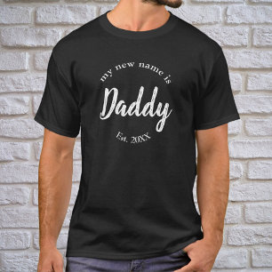 Mon nouveau nom est papa Nouveau papa sur T-shirt 
