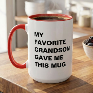 Mon petit-fils préféré m'a donné cette tasse
