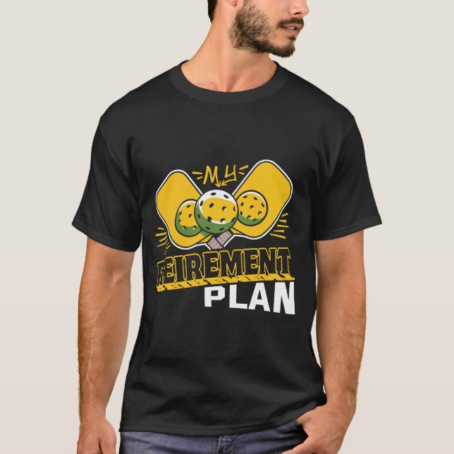 Mon plan de retraite drôle Pickleball Slog T-Shirt (Devant)