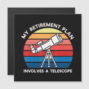 Mon plan de retraite implique un télescope