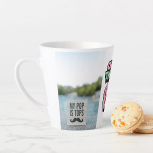 Mon Pop est Tops Chills & Thrills Latte Mug