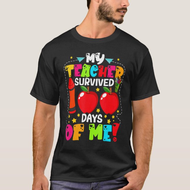 Mon Professeur A Survécu 100 Jours De Mon Tshirt 1 (Devant)