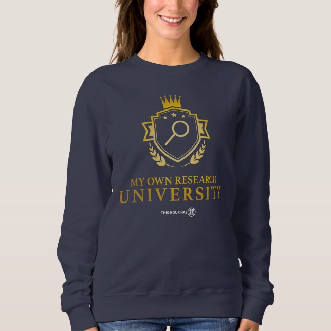 Mon Propre Recherche U - 22 Minutes Sweatshirt (Devant)