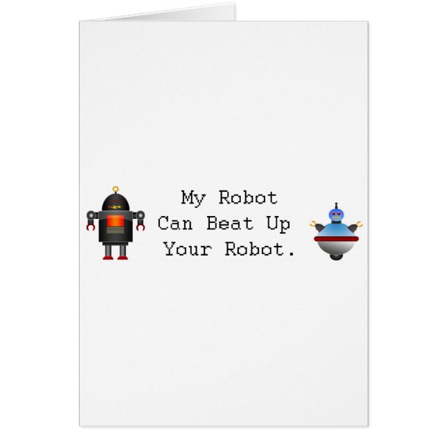 Mon robot peut battre votre robot (Devant)
