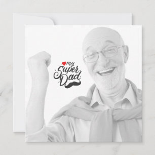 Mon super papa, Bonne Fête des pères, papa