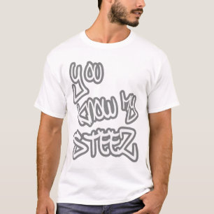 Mon T-shirt de HIP HOP de STEEZ