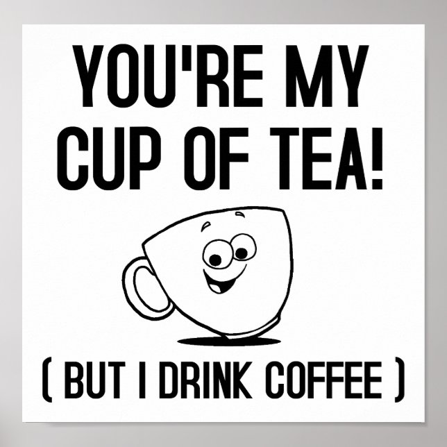 Mon Tasse de Thé Affiche Drôle (Devant)