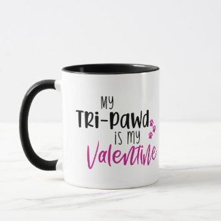 Mon Tri-pawd est My Valentine Mug