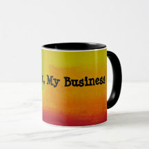 "Mon verre, mon affaire" Mug