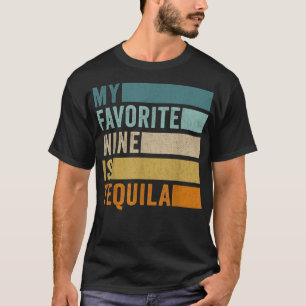 Mon Vin Préféré Est Tequila T-shirt