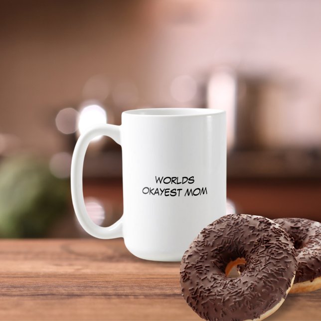 Mondes Okayest Maman Mug (Créateur téléchargé)