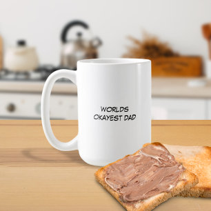 Mondes Okayest Papa Mug