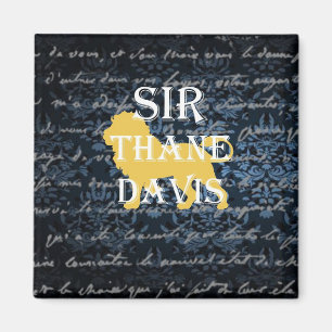Monsieur Thane Davis Magnet