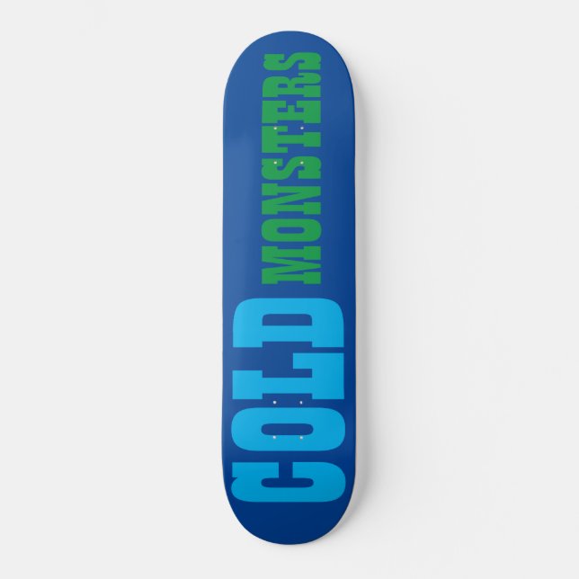 MONSTRES DE GLACE Skateboard (Recto)