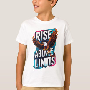Monter au-dessus des limites - T-shirt d'aigle mot