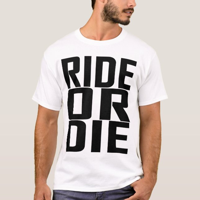 Montez ou mourez des T-shirts (Devant)