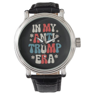 Montre À mon époque anti-Trump 2024 Anti MAGA Anti Républ