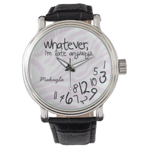 Montre A personnalisé celui qui, je sois tardifs de tout