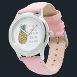 Montre Aquarelle moderne ananas et citation amusante posi<br><div class="desc">Aquarelle moderne ananas et citation amusante positive</div>