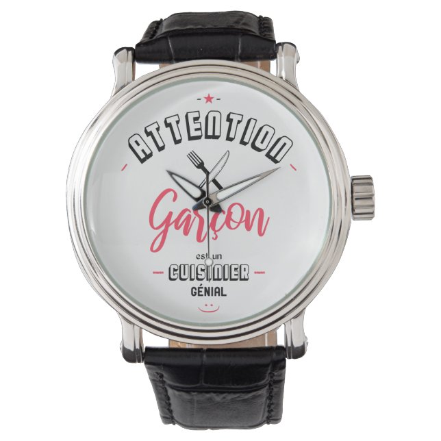 Montre Attention ce garçon est un cuisinier génial (devant)