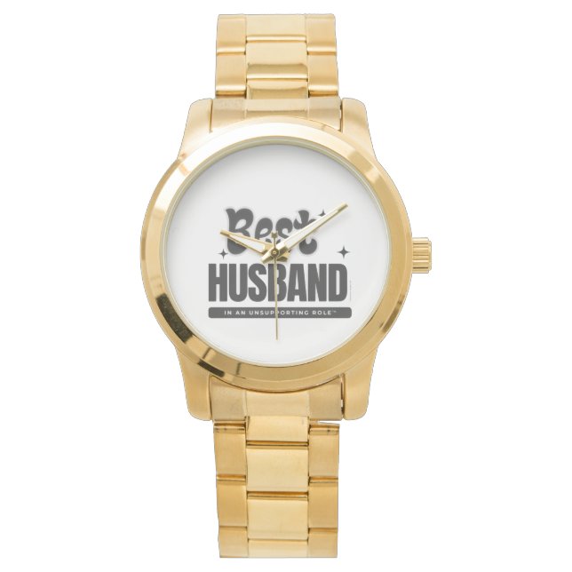 Montre Best Husband In An Unsupporting Role-GOLD WATCH (devant)