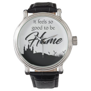Montre Bon pour être à la maison noir blanc calligraphie
