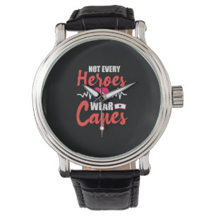 Montre Cadeau infirmière Tous Les Héros Ne Portent Pas