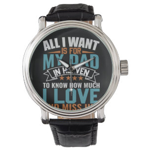 Montre Cadeaux papa   Tout Ce Que Je Veux Pour Mon Père