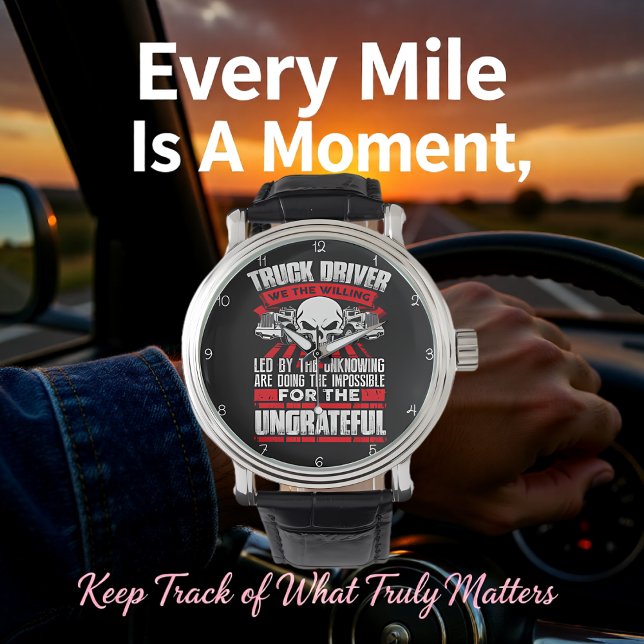 Montre Chauffeur de Camion Prêt à Tout : Impossible pour  (Créateur téléchargé)