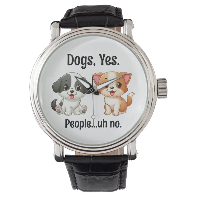 Montre Chiens, Oui Personnes...Euh, non. (devant)