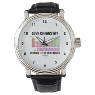 Montre Chimie d'amour puisque la vie est si périodique