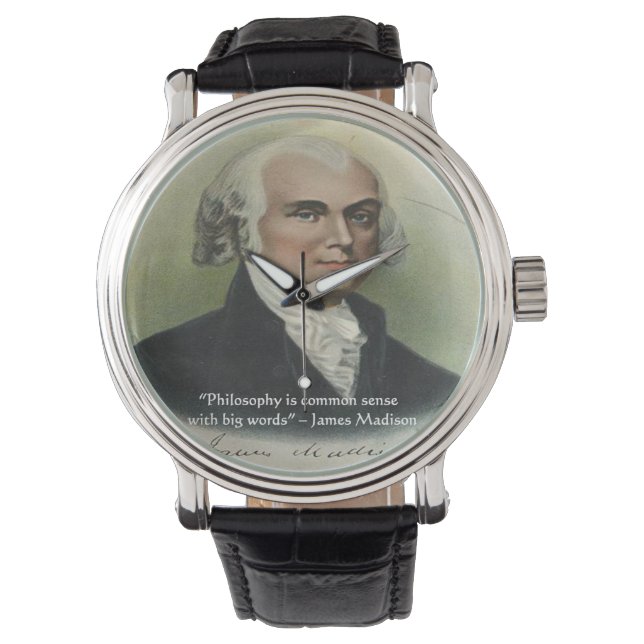 Montre citation bon sens James Madison (devant)