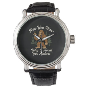 Montre Citation drôle sarcastique d'évitement de Bigfoot