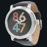 Montre Classic Vintage 80s Style 86 47 Anti Trump<br><div class="desc">Classic Vintage 80s Style 86 47 Anti Trump</div>