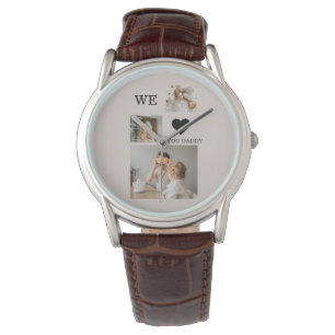Montre Collage tendance Photo & We Love You Daddy Cadeau