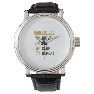 Montre Conception de chemise Pageant Dad Drive Pay Clap R