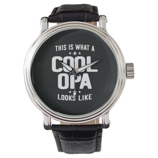 Montre Cool Opa A L'Air Du Père Grand-Père Cadeau (devant)