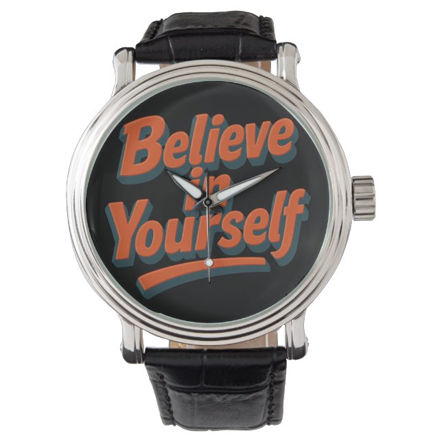 Montre Croyez en vous-même - 3D Bold Typographie (devant)