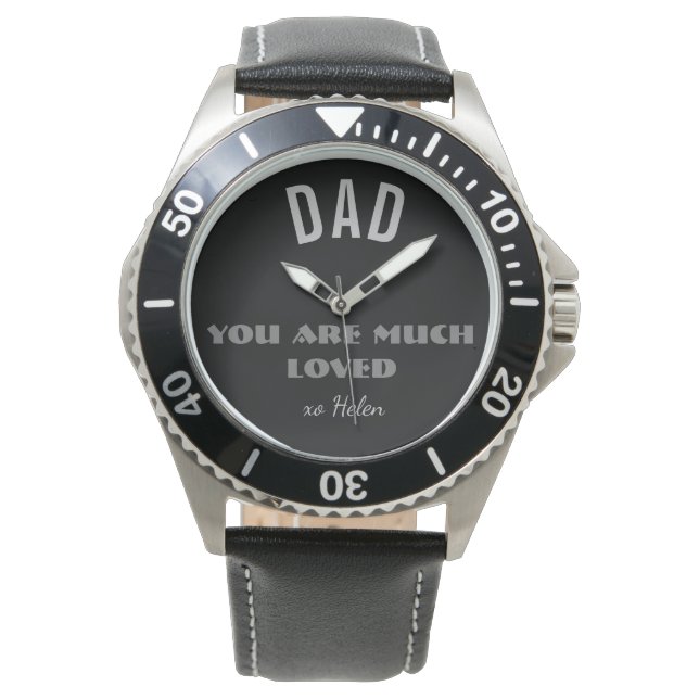 Montre 'Dad You Are Much Loved' Bold Script Name Classic  (devant)